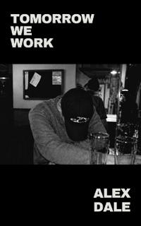 Tomorrow We Work