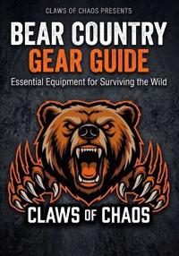 Bear Country Gear Guide