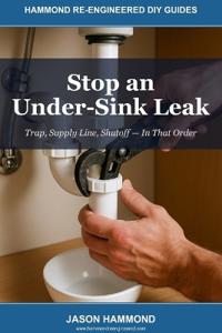 Stop an Under-Sink Leak