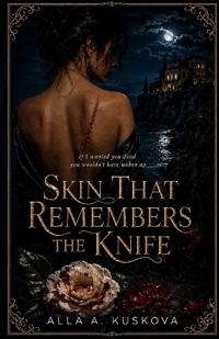 Skin That Remembers the Knife