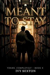 Meant to Stay
