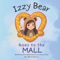 Izzy Bear Goes to the Mall