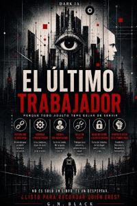 El Ultimo Trabajador