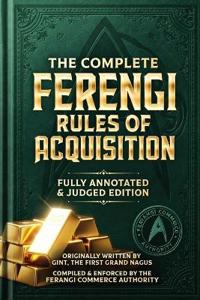 The Complete Ferengi Rules of Acquisition