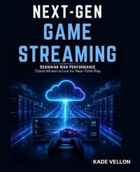 Next-Gen Game Streaming