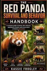 The Red Panda Survival and Behavior Handbook