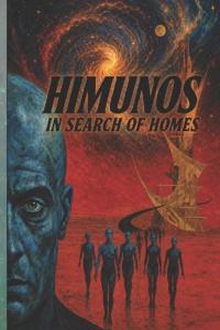 Himunos in Search of Homes