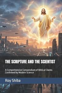 The Scripture and the Scientist