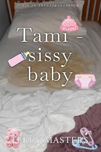 Tami - Sissy Baby