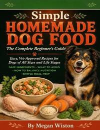 Simple Homemade Dog Food