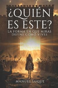 ¿Quién Es Este?