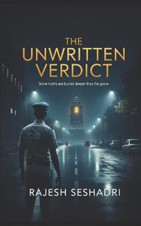 The Unwritten Verdict