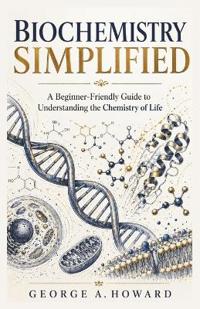 Biochemistry Simplified