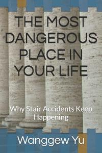 The Most Dangerous Place in Your Life