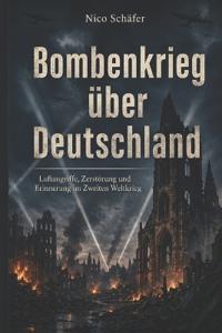 Bombenkrieg über Deutschland