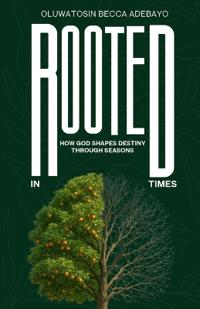 Rooted In Times