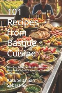 101 Recipes from Basque Cuisine