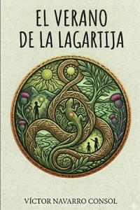 El Verano de la Lagartija