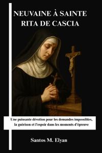 Neuvaine À Sainte Rita de Cascia