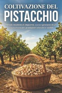 Coltivazione del pistacchio