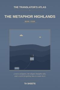 The Translator's Atlas, Book 4