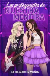 Las protagonistas de nuestra mentira