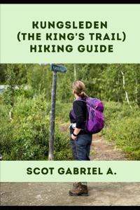Kungsleden, (the King's Trail) Hiking Guide
