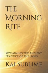The Morning Rite