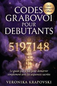 Codes Grabovoi Pour Débutants