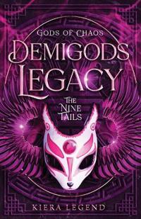 Demigods Legacy - The Nine Tails
