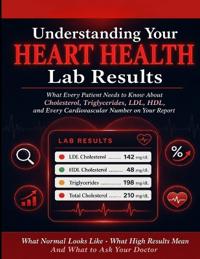 Understanding Your Heart Health Lab Results