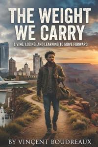 The Weight We Carry