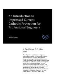An Introduction to Impressed Current Cathodic Protection for Professional Engineers