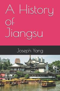A History of Jiangsu