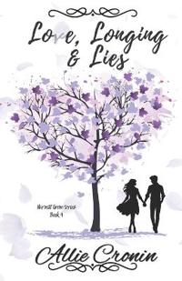 Love, Longing, & Lies