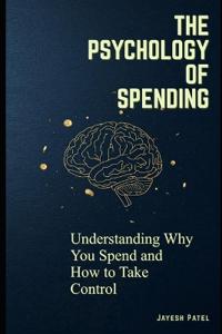 The Psychology Of Spending