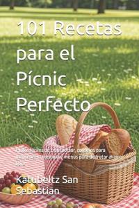 101 Recetas para el Pícnic Perfecto