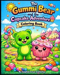 The Gummi Bear and the Cupcake Adventure