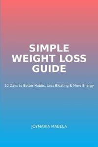 Simple Weight loss Guide