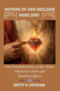Novene Zu Den Heiliges Herz Jesu