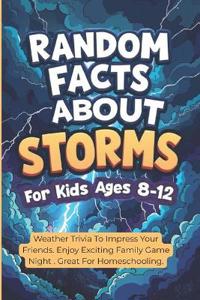 Random Facts About Storms For Kids Ages 8-12