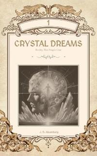 Crystal Dreams
