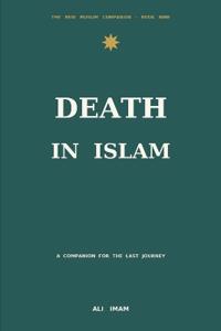 Death and The Afterlife in Islam