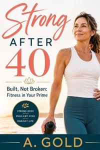 Strong After 40