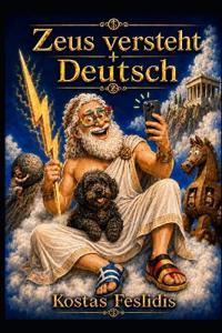 Zeus versteht auch Deutsch