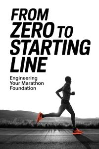 From Zero to Starting Line