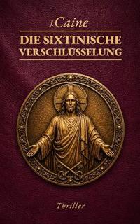 Die Sixtinische Verschlüsselung