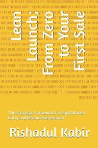 Lean Launch; From Zero to Your First Sale