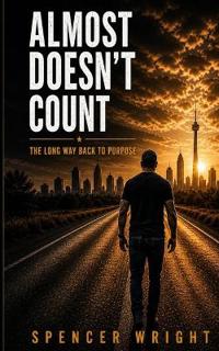 Almost Doesn't Count