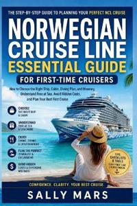 Norwegian Cruise Line Essential Guide for First-Time Cruisers